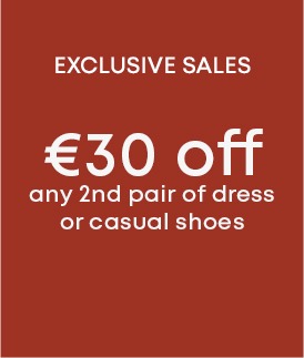 Special offer: €30 off the second pair, dress or casual
