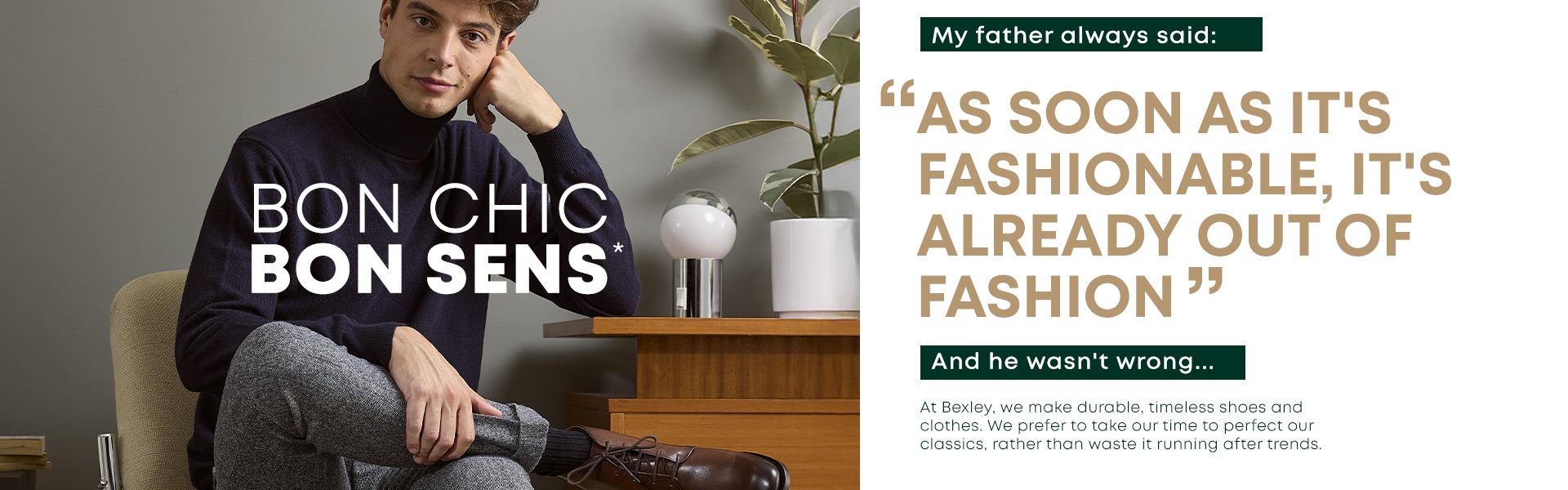 My father always said